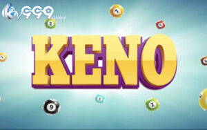 Keno là gì? Bật mí bí kíp chơi Keno KV999 trúng lớn cho bet thủ